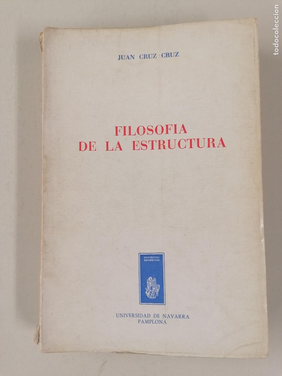 Libros de segunda mano: Filosof&iacute;a de la estructura. Juan Cruz Cruz
