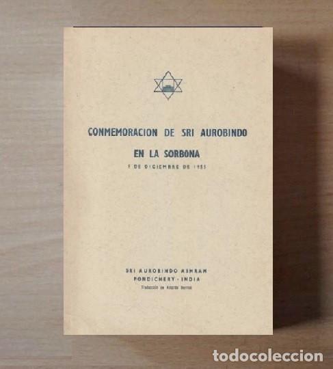 Libros de segunda mano: �F18 - SRI AUROBINDO. CONMEMORACION EN LA SORBONA. 5 DE DICIEMBRE DE 1955. EDITADO EN INDIA.