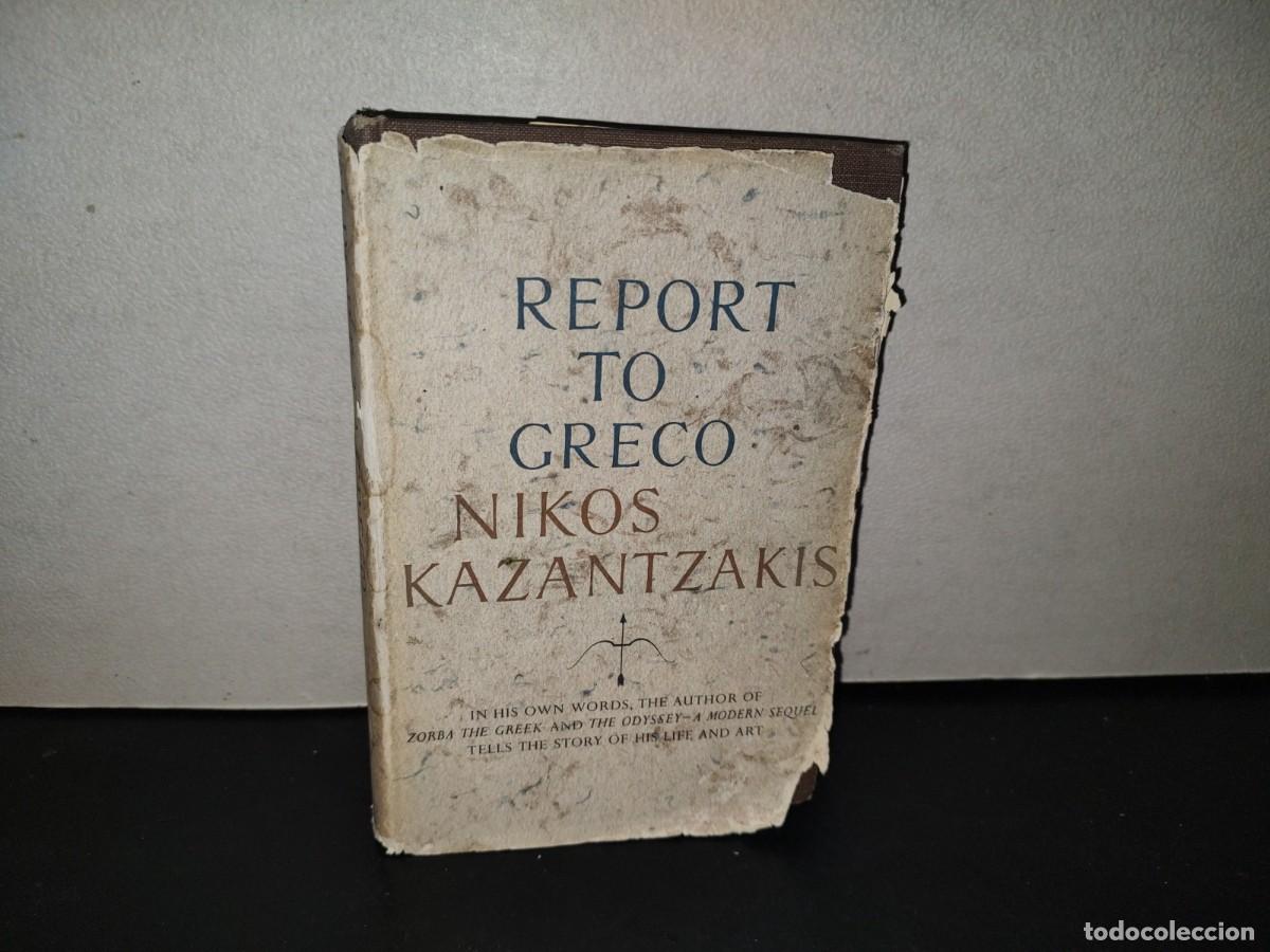 Libros de segunda mano: 216- Report To Greco - Nikos Kazantzakis - Simon And Schuster, Inc - 1965