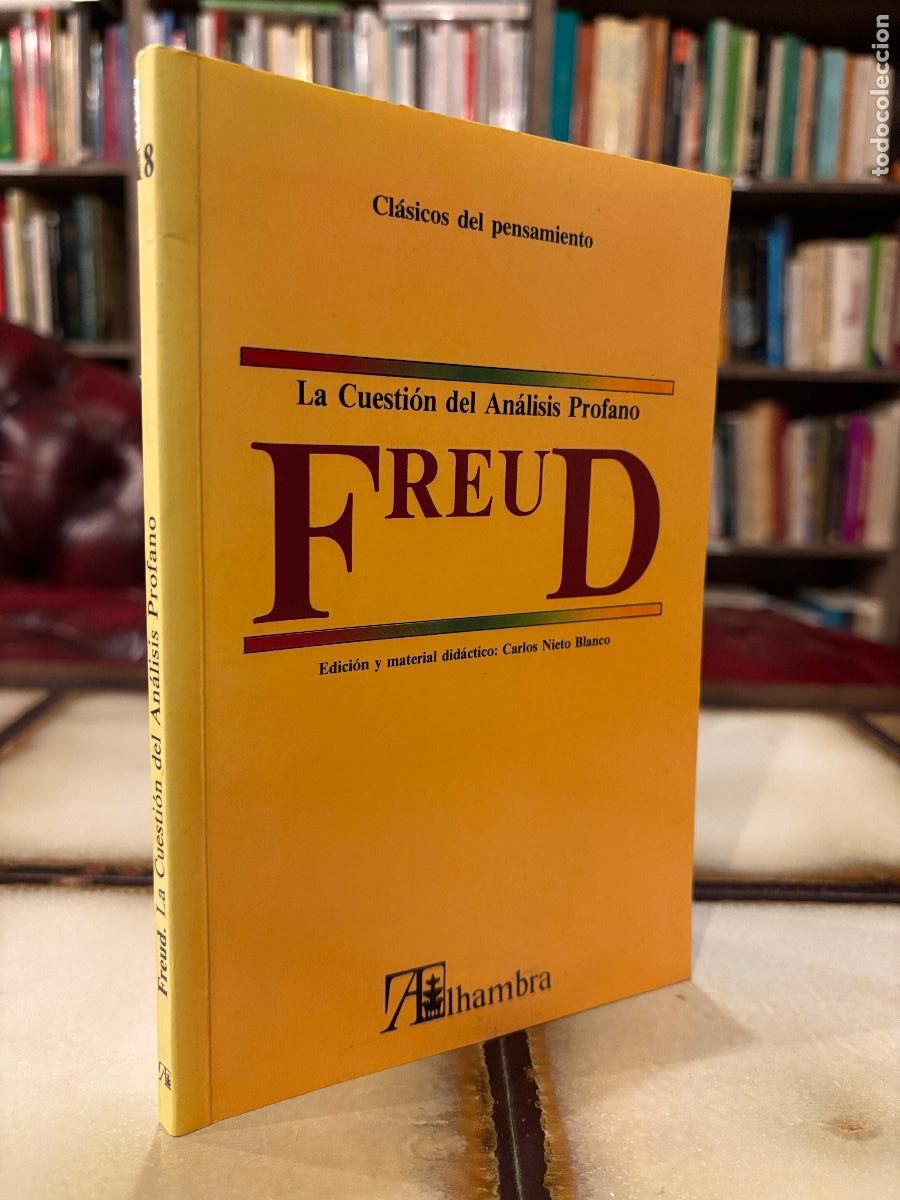Libros de segunda mano: La cuesti&oacute;n del an&aacute;lisis profano. Freud. PEDIDO M&Iacute;NIMO 5&euro;