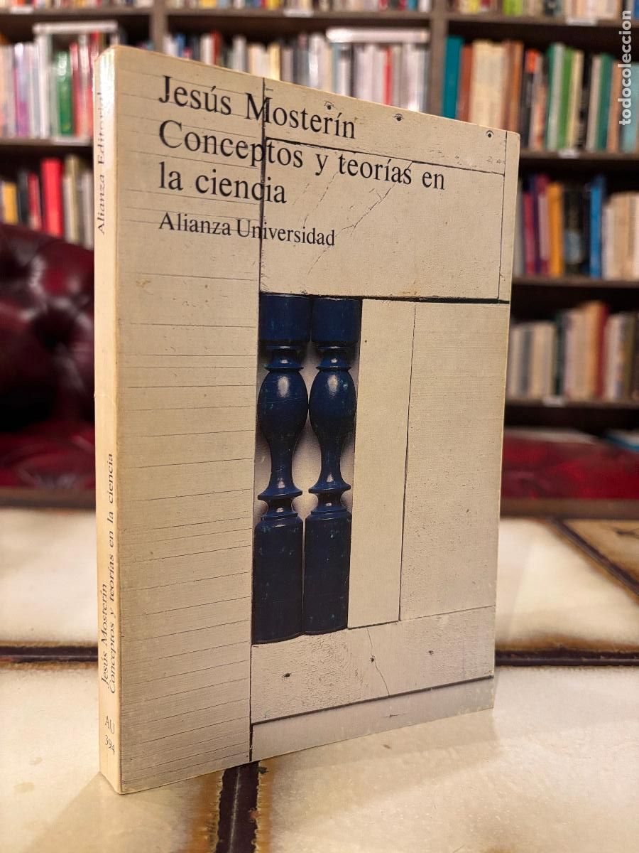 Libros de segunda mano: Conceptos y teor&iacute;as en la ciencia. Jes&uacute;s Moster&iacute;n