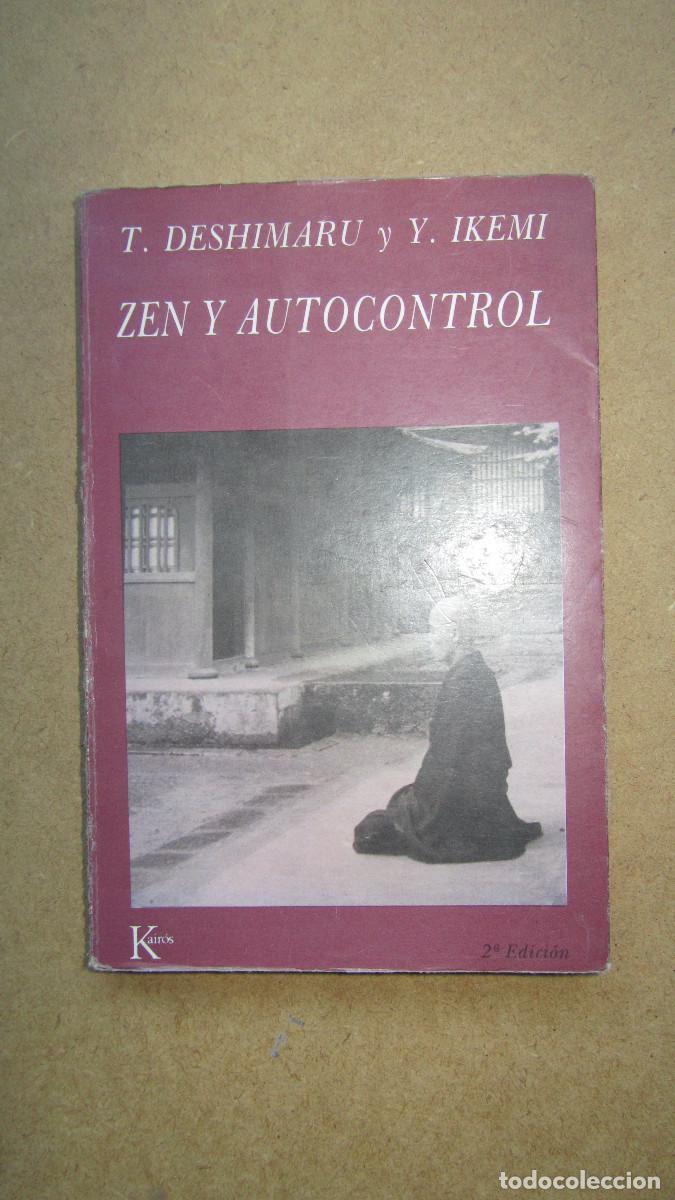 Libros de segunda mano: Zen y autocontrol Taisen Deshimaru; Yujiro Ikemi