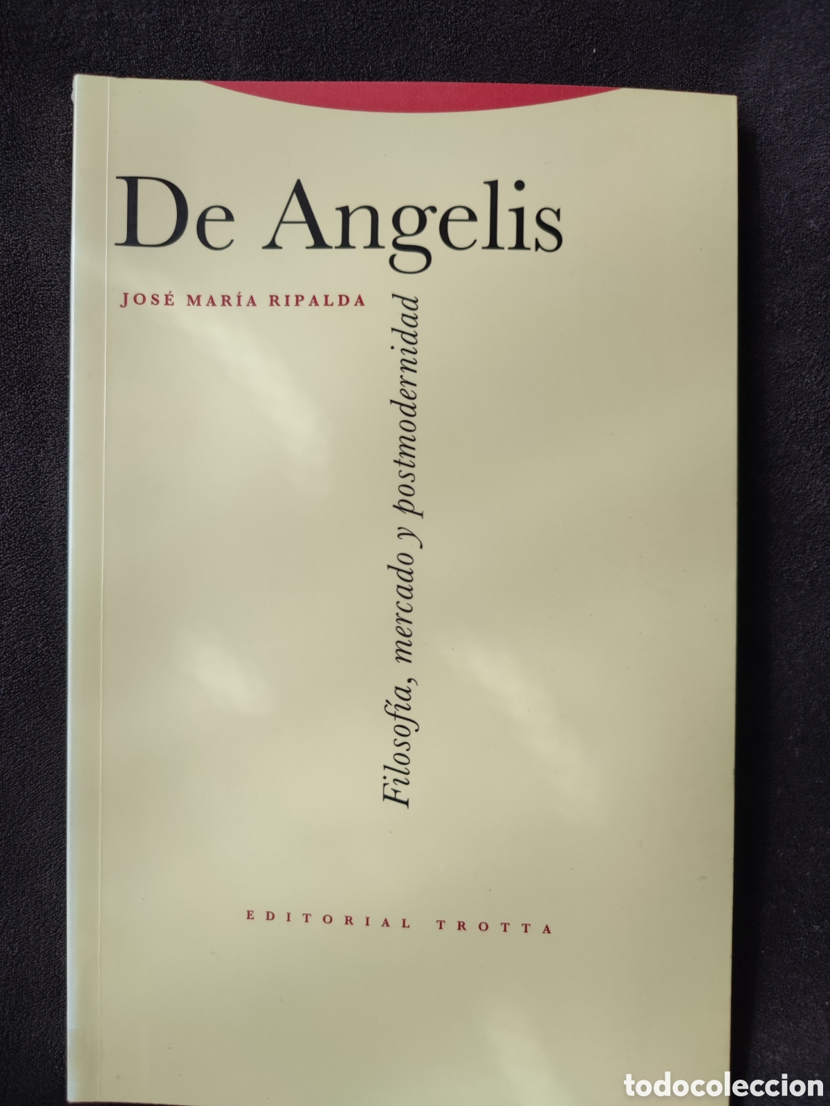 Libros de segunda mano: De &aacute;ngeles filosof&iacute;a mercado y postmodernidad Jos&eacute; Mar&iacute;a Ripalda
