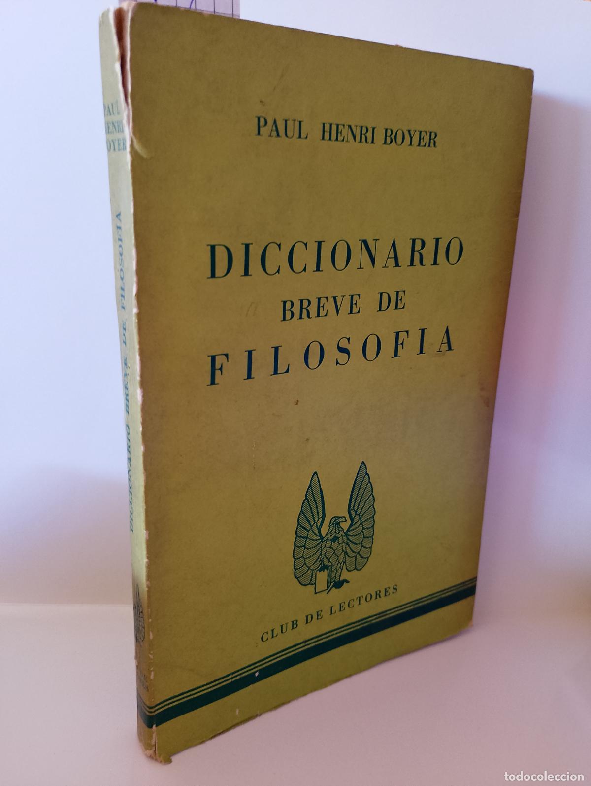 Libros de segunda mano: Diccionario Breve de Filosof&iacute;a Paul Henri Boyer