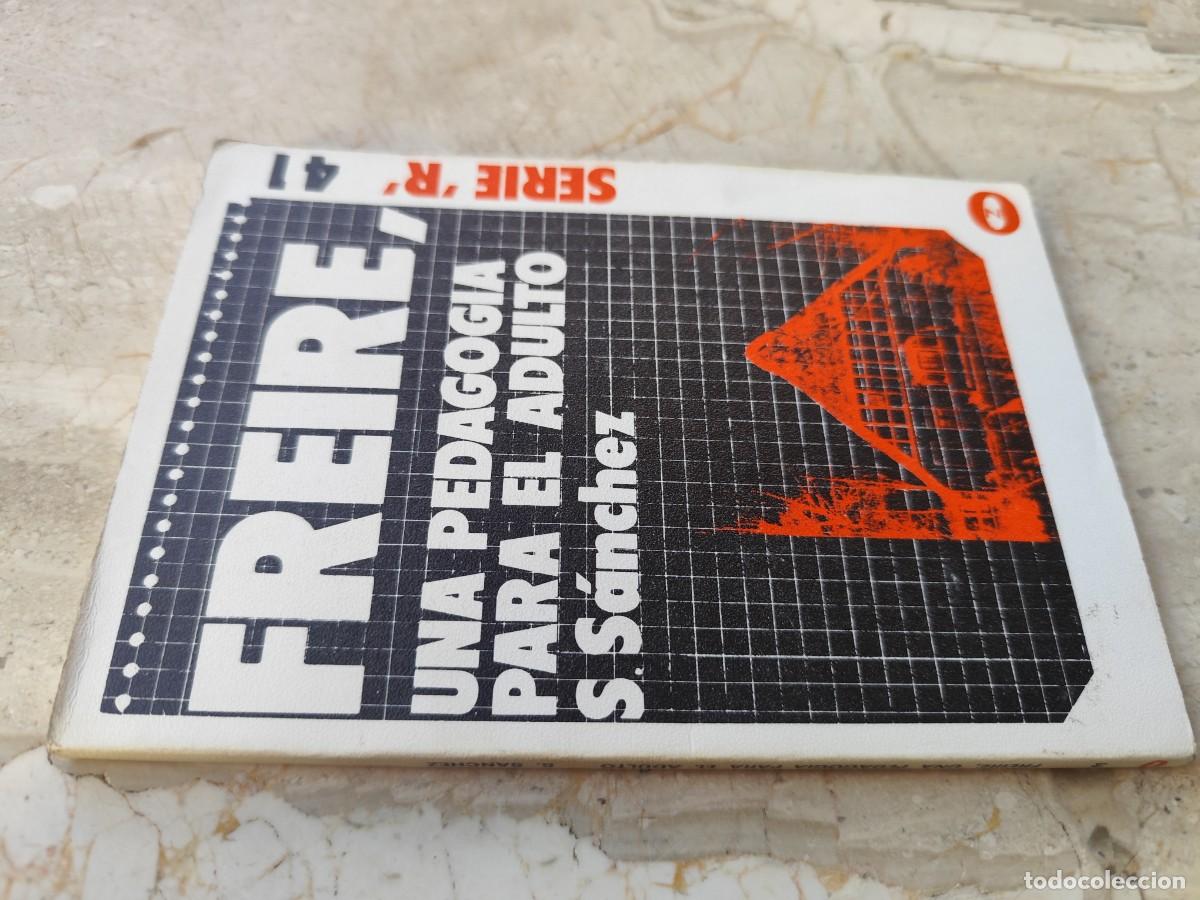 Libros de segunda mano: FREIRE, UNA PEDAGOGIA PARA EL ADULTO / S.SANCHEZ / GARA-P-124 / SERIE R
