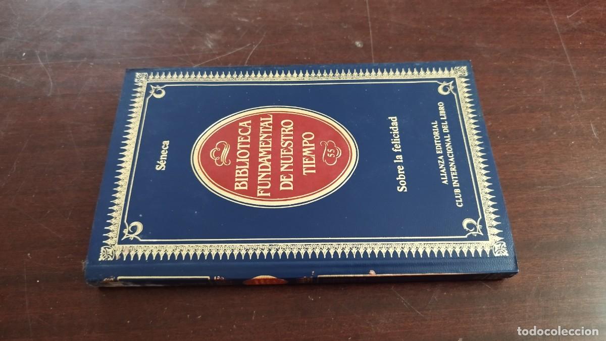 Libros de segunda mano: SOBRE LA FELICIDAD / SENECA / ZUX 10 / ALIANZA