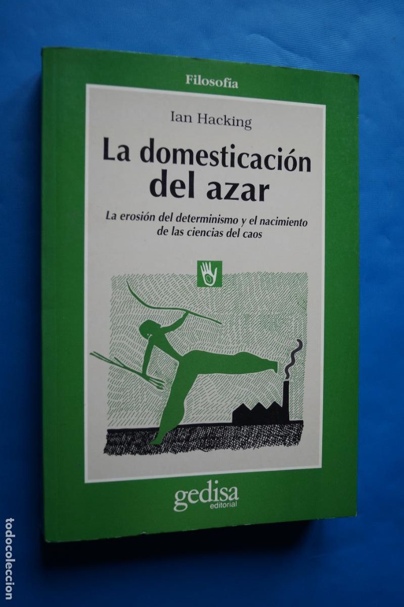 Libros de segunda mano: LA DOMESTICACION DEL AZAR. IAN HACKING.