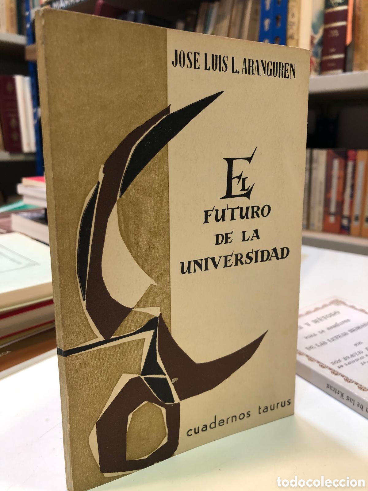 Libros de segunda mano: El futuro de la Universidad - Jos&eacute; Luis L. Aranguren