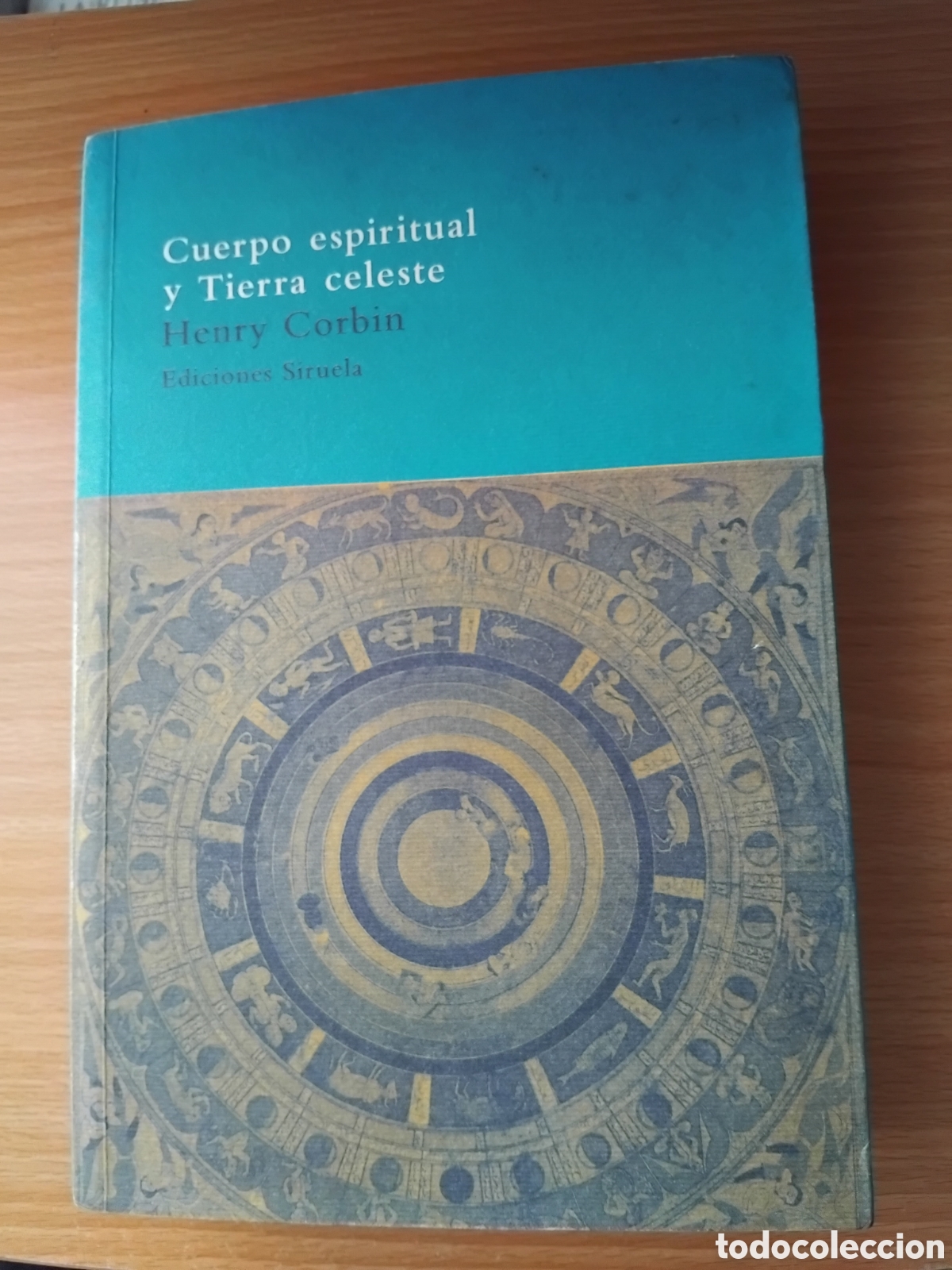 Libros de segunda mano: Cuerpo espiritual y Tierra celeste;Henry Corbin;Siruela;1996