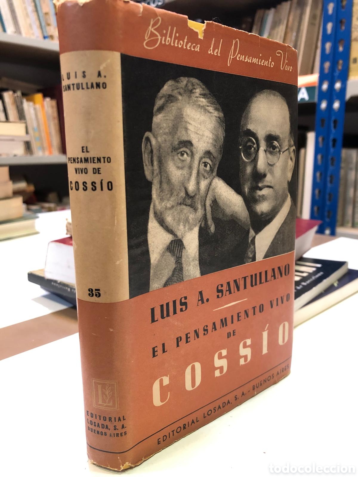 Livros em segunda m&atilde;o: El pensamiento vivo de Coss&iacute;o - Luis A. Santullano