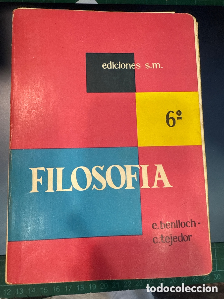 Second hand books: BENLLOCH IBARRA, E. Filosof&iacute;a. Bachilerato Superior, 6&ordm; a&ntilde;o
