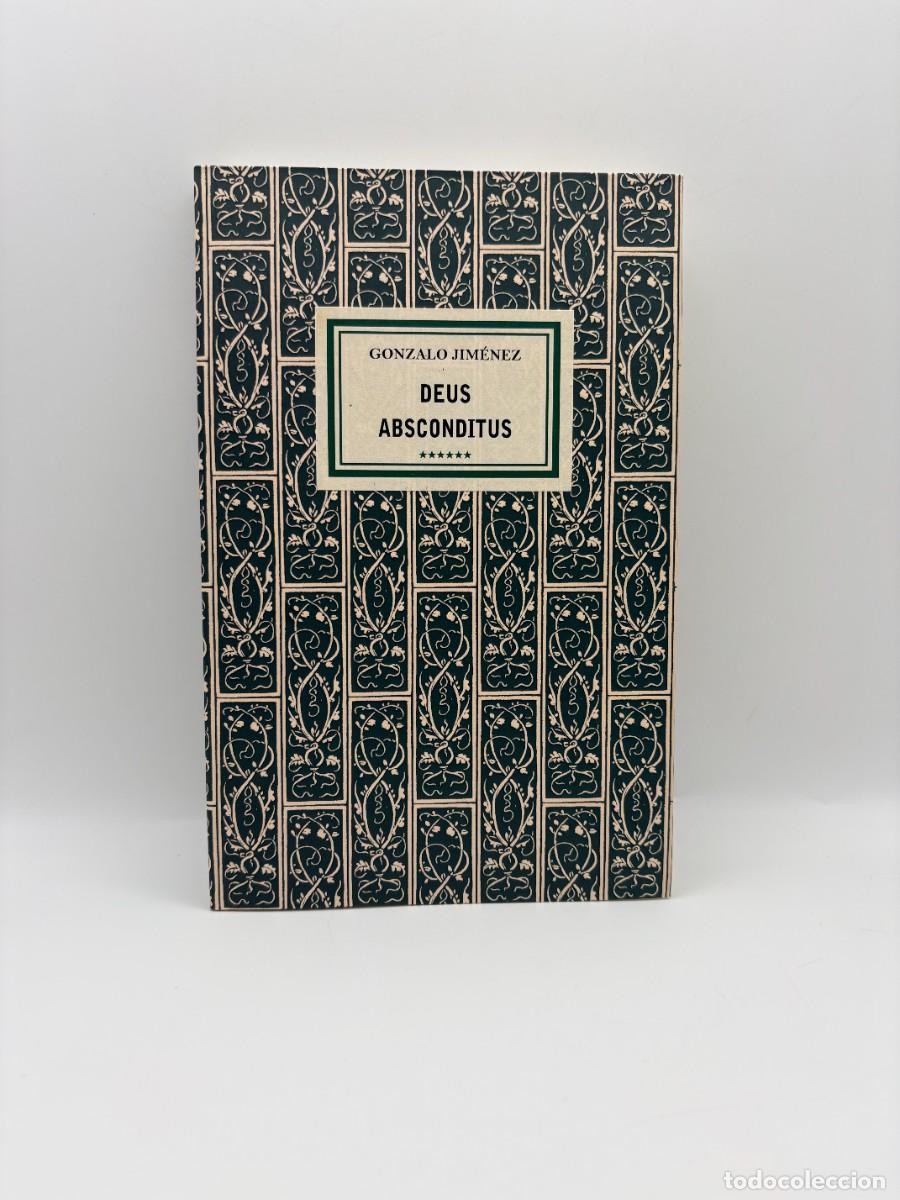 Libros de segunda mano: Deus Absconditus, Gonzalo Jim&eacute;nez - Tirada personal y limitada - Numerado con el 230
