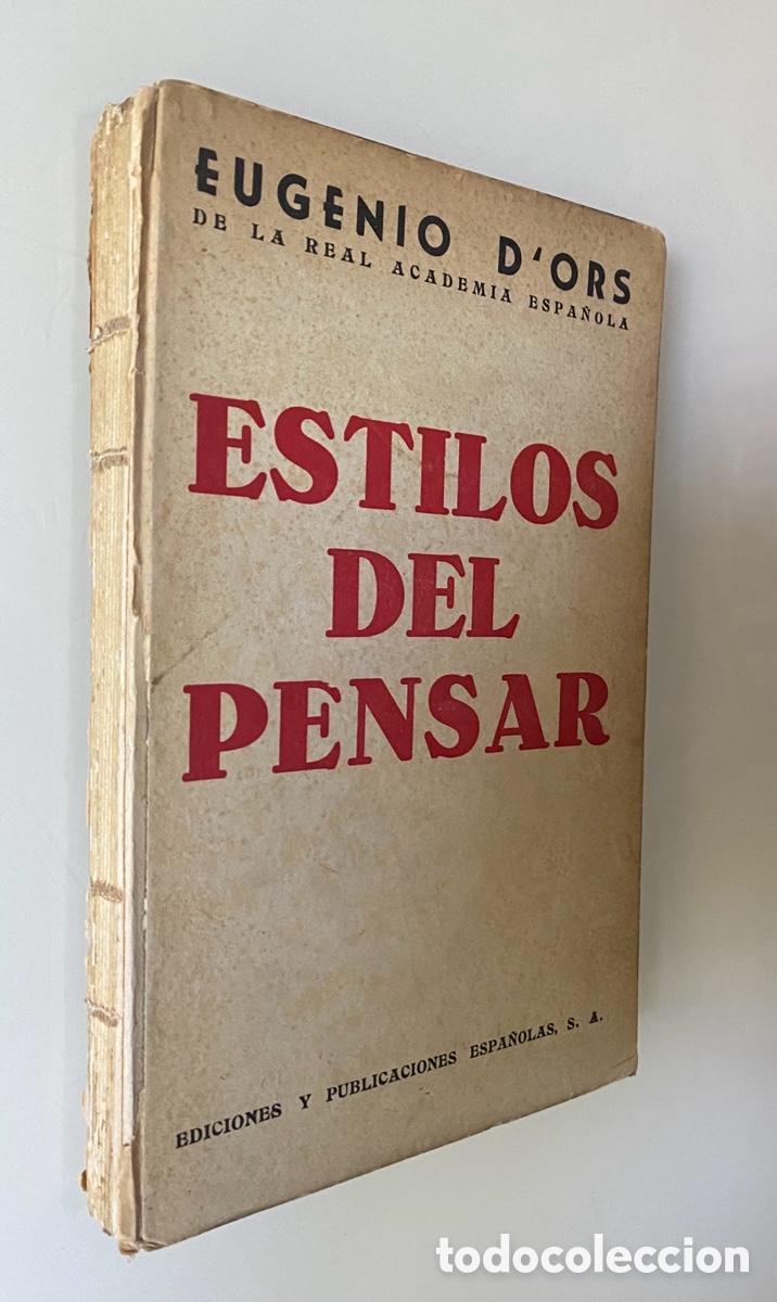 Libros de segunda mano: Estilos del pensar - D'ORS, Eugenio