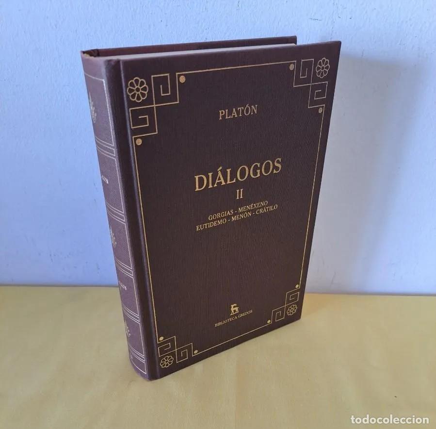 Libri di seconda mano: PLAT&Oacute;N - DI&Aacute;LOGOS II (GORGIAS, MEN&Eacute;XENO, EUTIDEMO, MEN&Oacute;N, CRATILO - BIBLIOTECA GREDOS 2015