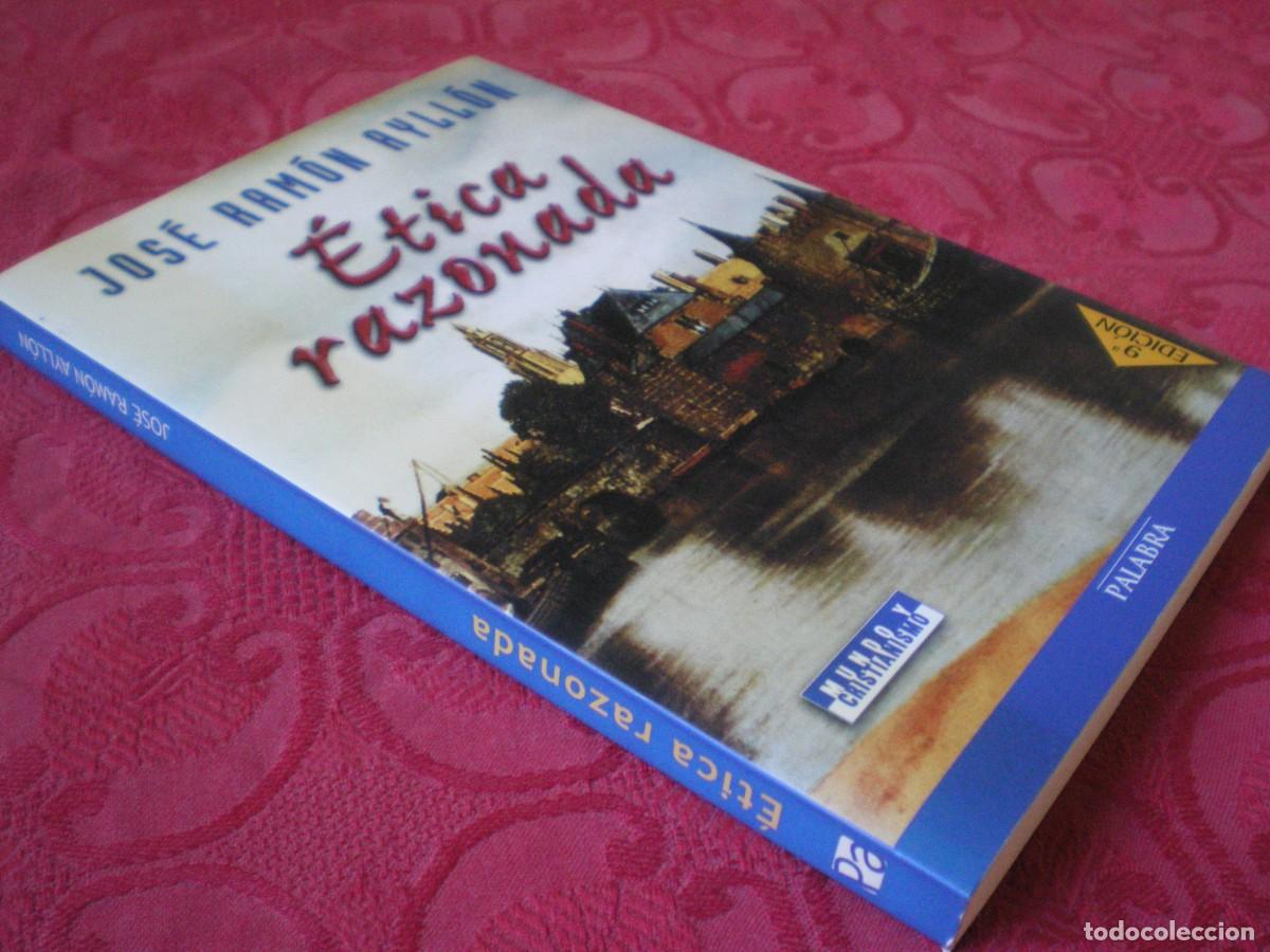 Libros de segunda mano: &Eacute;TICA RAZONADA. JOS&Eacute; RAM&Oacute;N AYLL&Oacute;N. EDICIONES PALABRA. - Foto 2