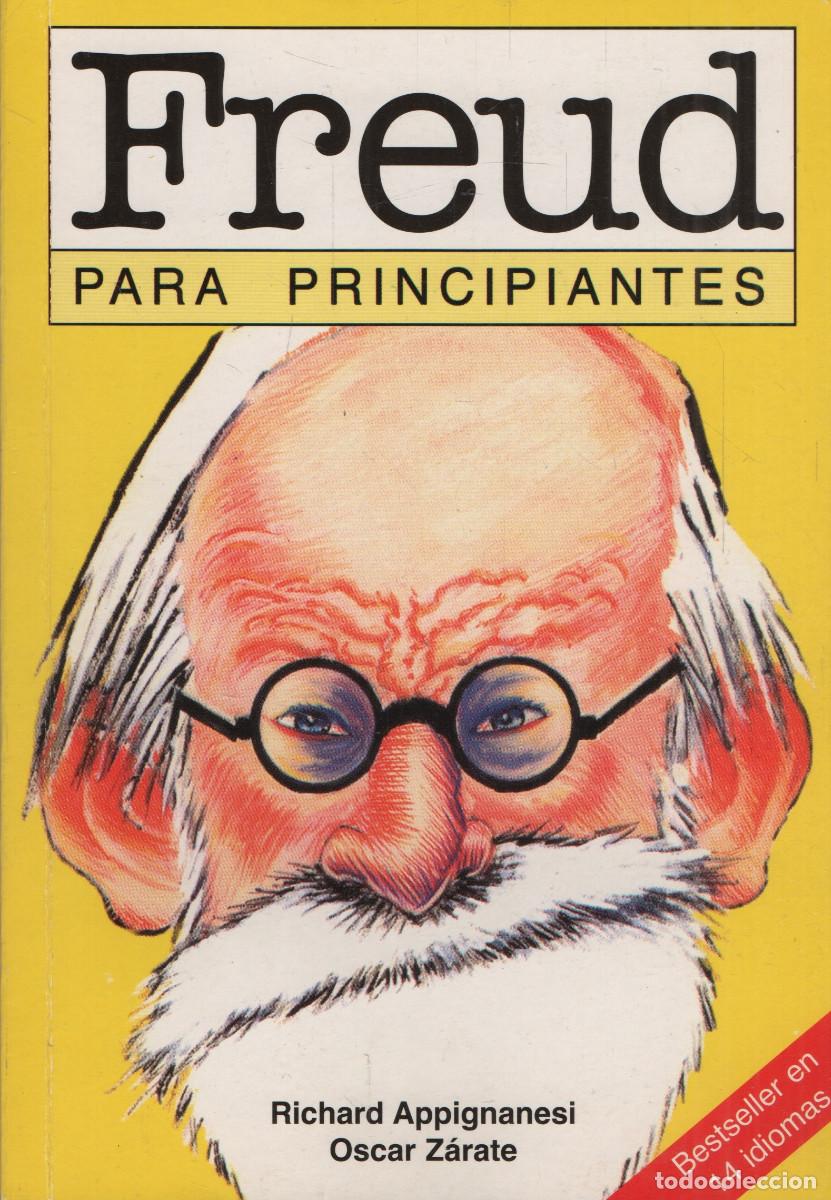 Libros de segunda mano: Freud para principiantes. Richard Apignanesi/&Oacute;scar Z&aacute;rate. Longseller. 2008.