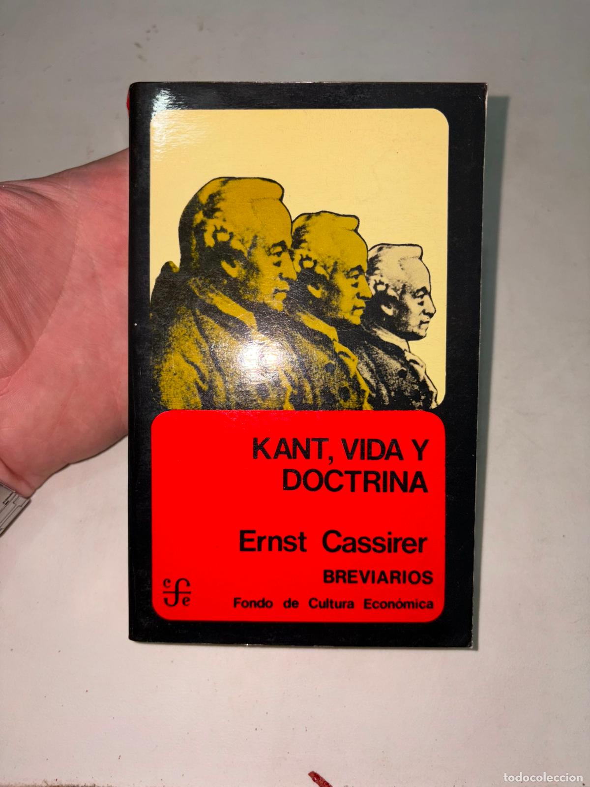 Libros de segunda mano: KANT - VIDA Y DOCTRINA - E. Cassirer - FCE - Breviarios,