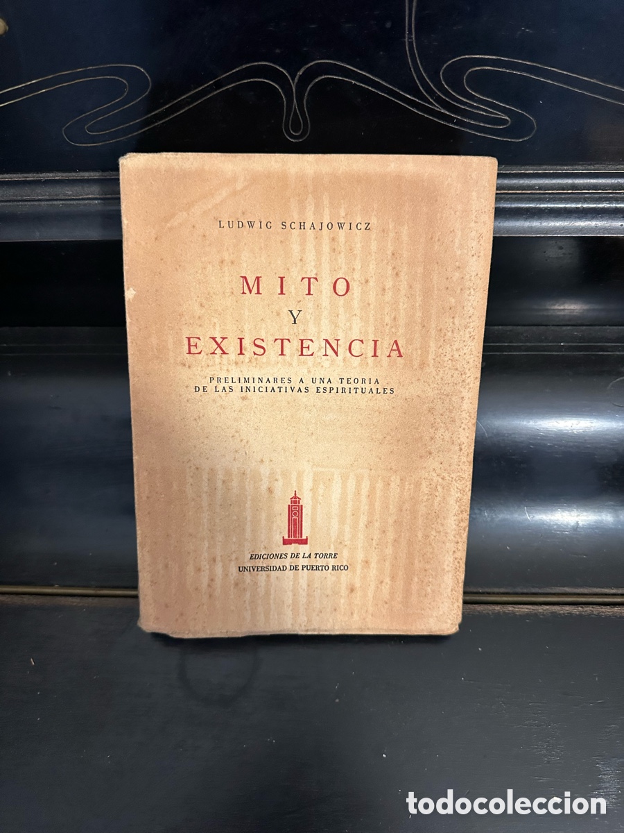 Libros de segunda mano: Mitos y existencia. Preliminares a una teoria iniciativas espirituales 1962