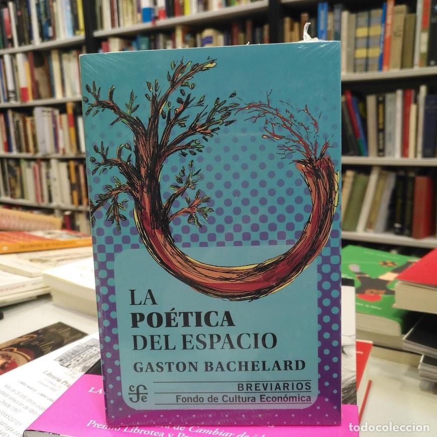 Libri di seconda mano: La po&eacute;tica del espacio. - Bachelard, Gaston.