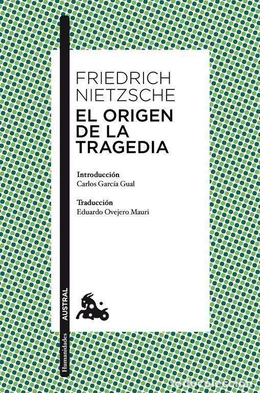 Libros de segunda mano: El origen de la tragedia. - Nietzsche, F..