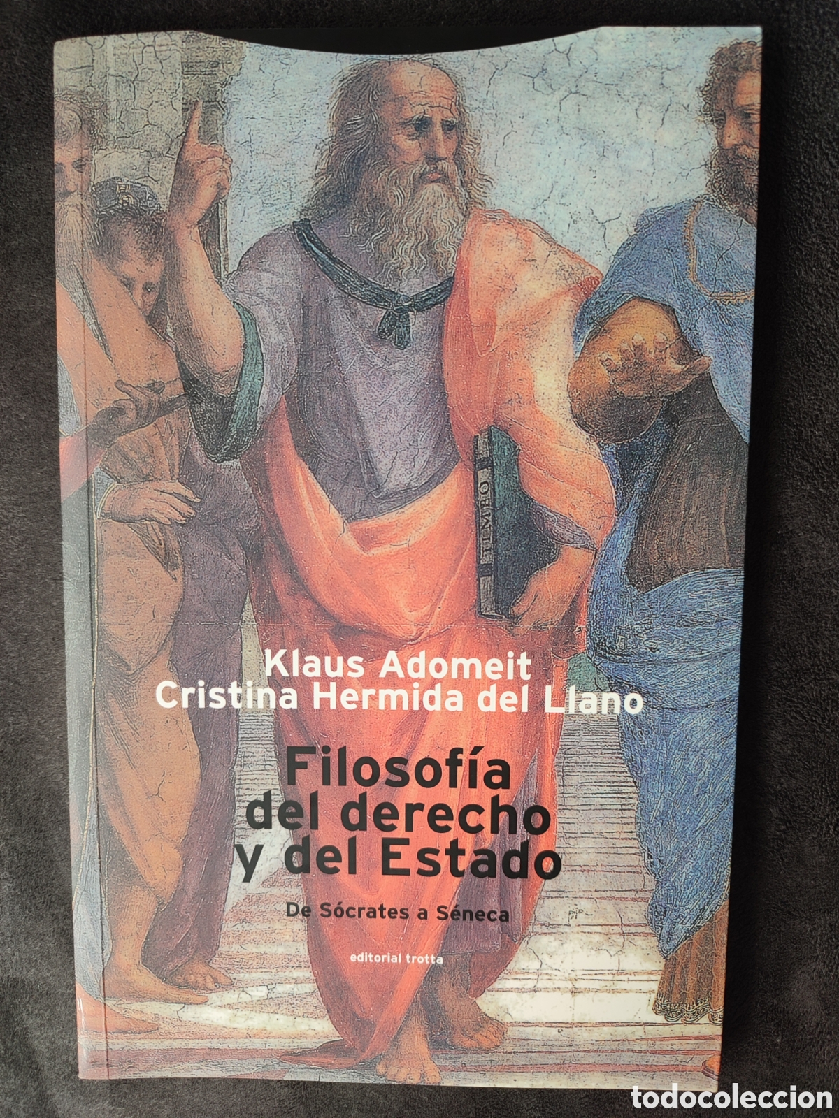 Libros de segunda mano: Filosof&iacute;a del derecho y del estado de S&oacute;crates a S&eacute;neca Klauss Adomeit y Cristina Hermida del llano