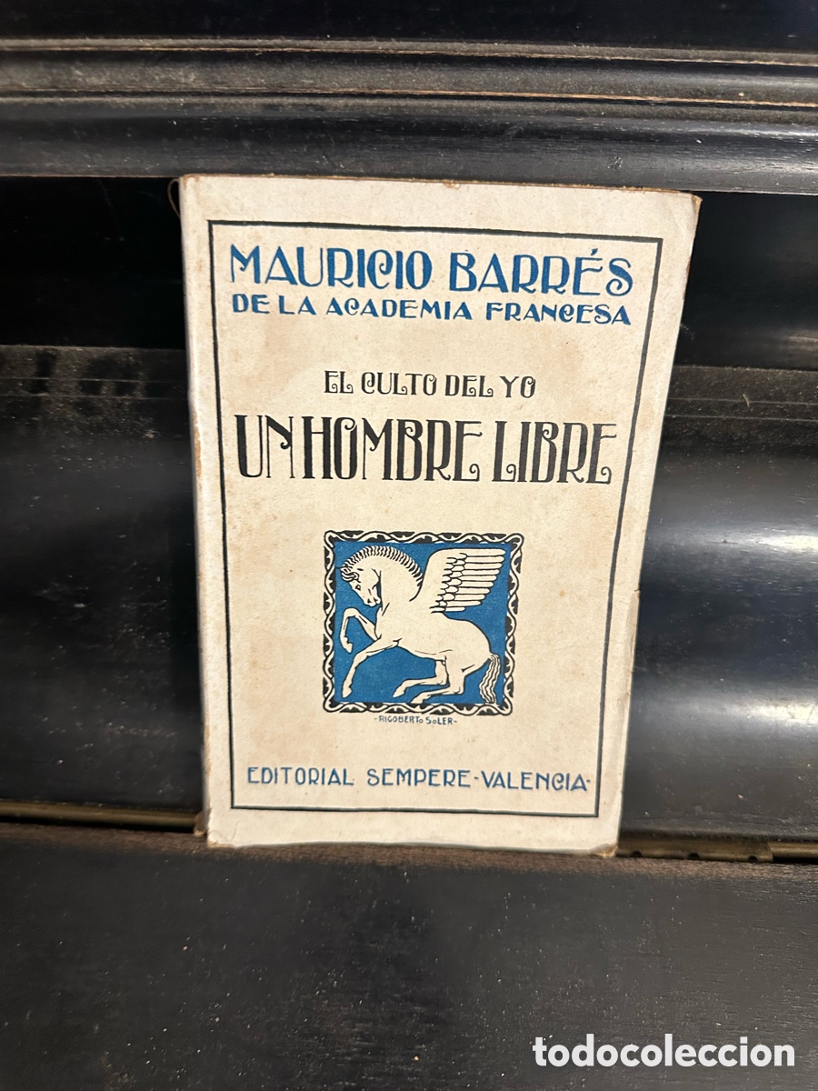 Libros de segunda mano: MAURICIO BARR&Eacute;S. El Culto del Yo: Un Hombre Libre
