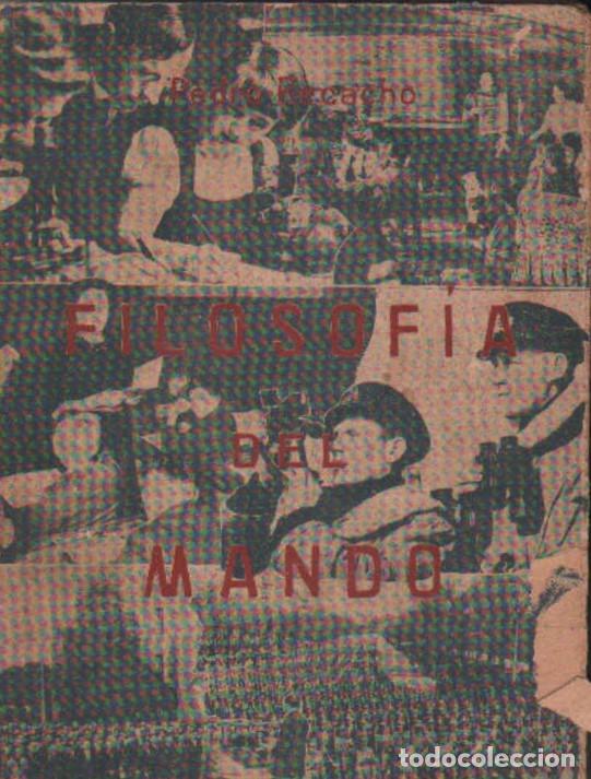 Libros de segunda mano: FILOSOFIA DEL MANDO, 1946. A-ENS-669
