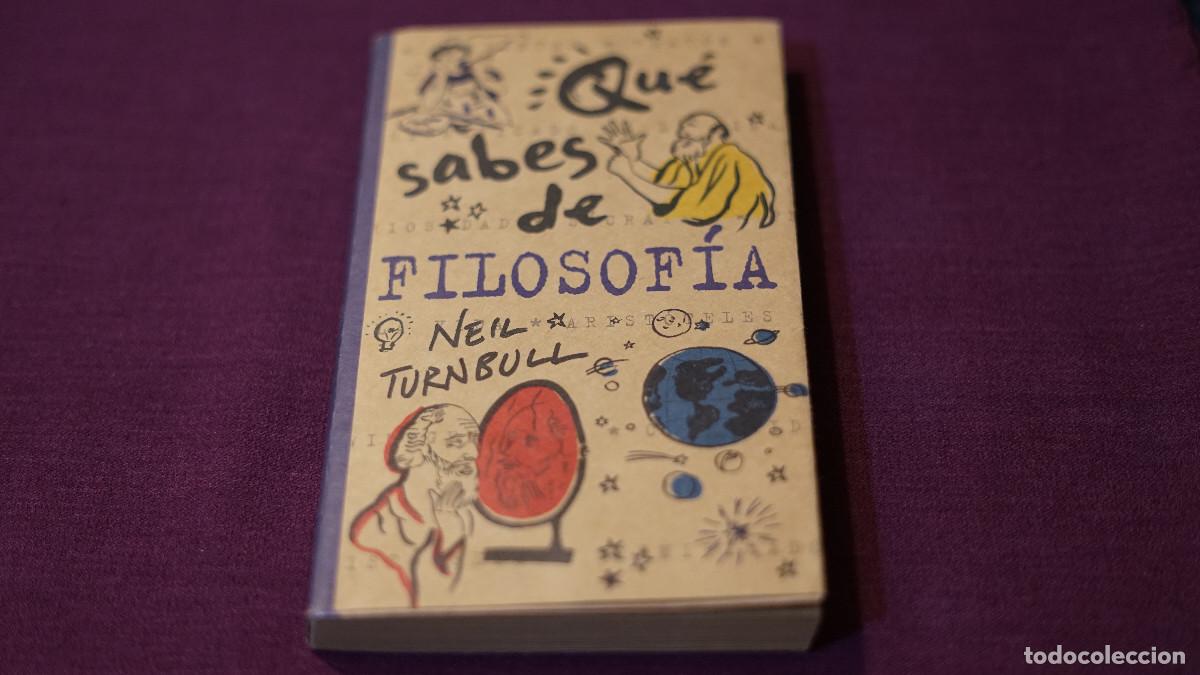 Libros de segunda mano: Neil Turnbull - &iquest;Qu&eacute; sabes de filosof&iacute;a?