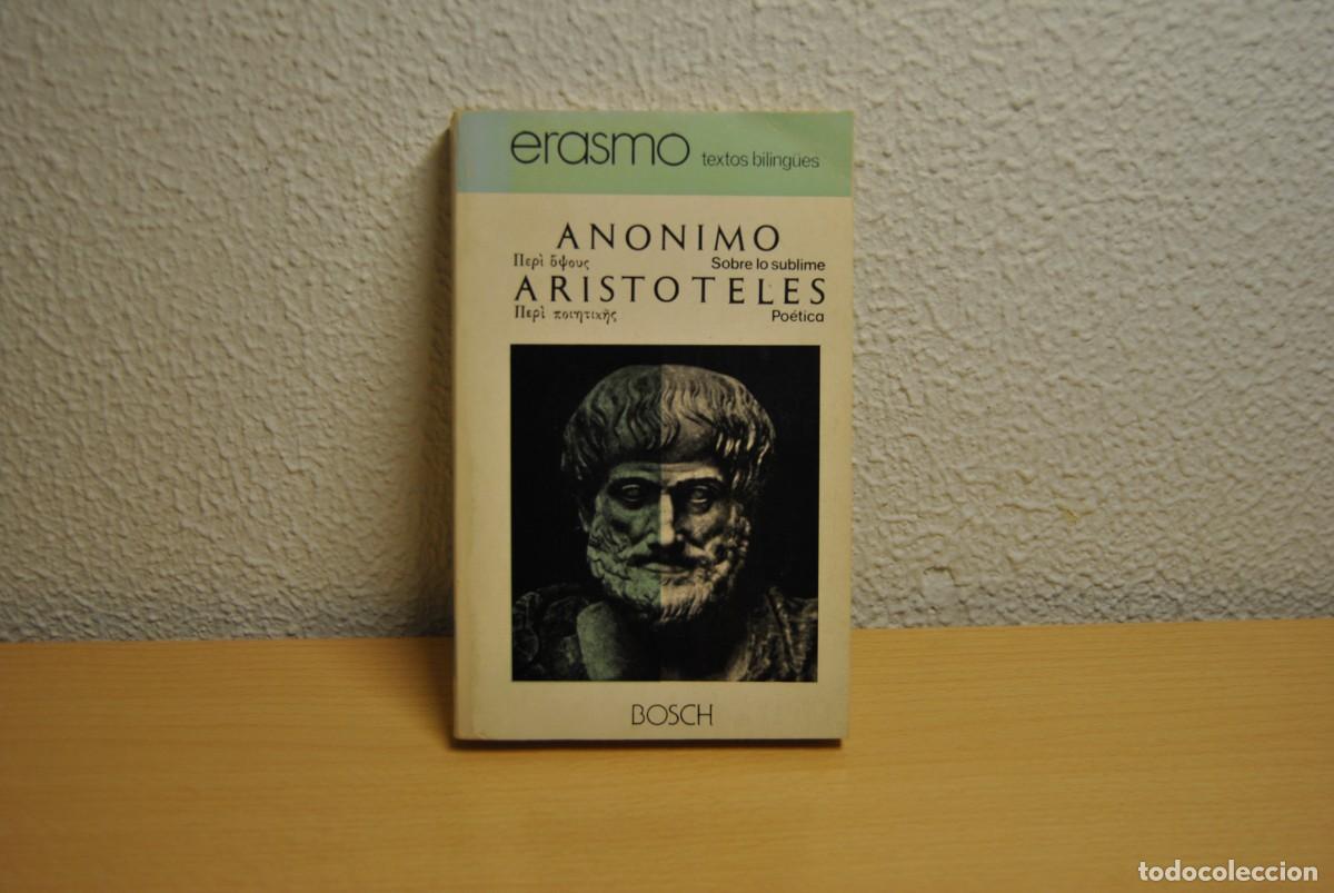 Libros de segunda mano: Sobre lo sublime. Po&eacute;tica. Edici&oacute;n Biling&uuml;e. Casa Editorial Bosch. An&oacute;nimo y Arist&oacute;teles. 1985.