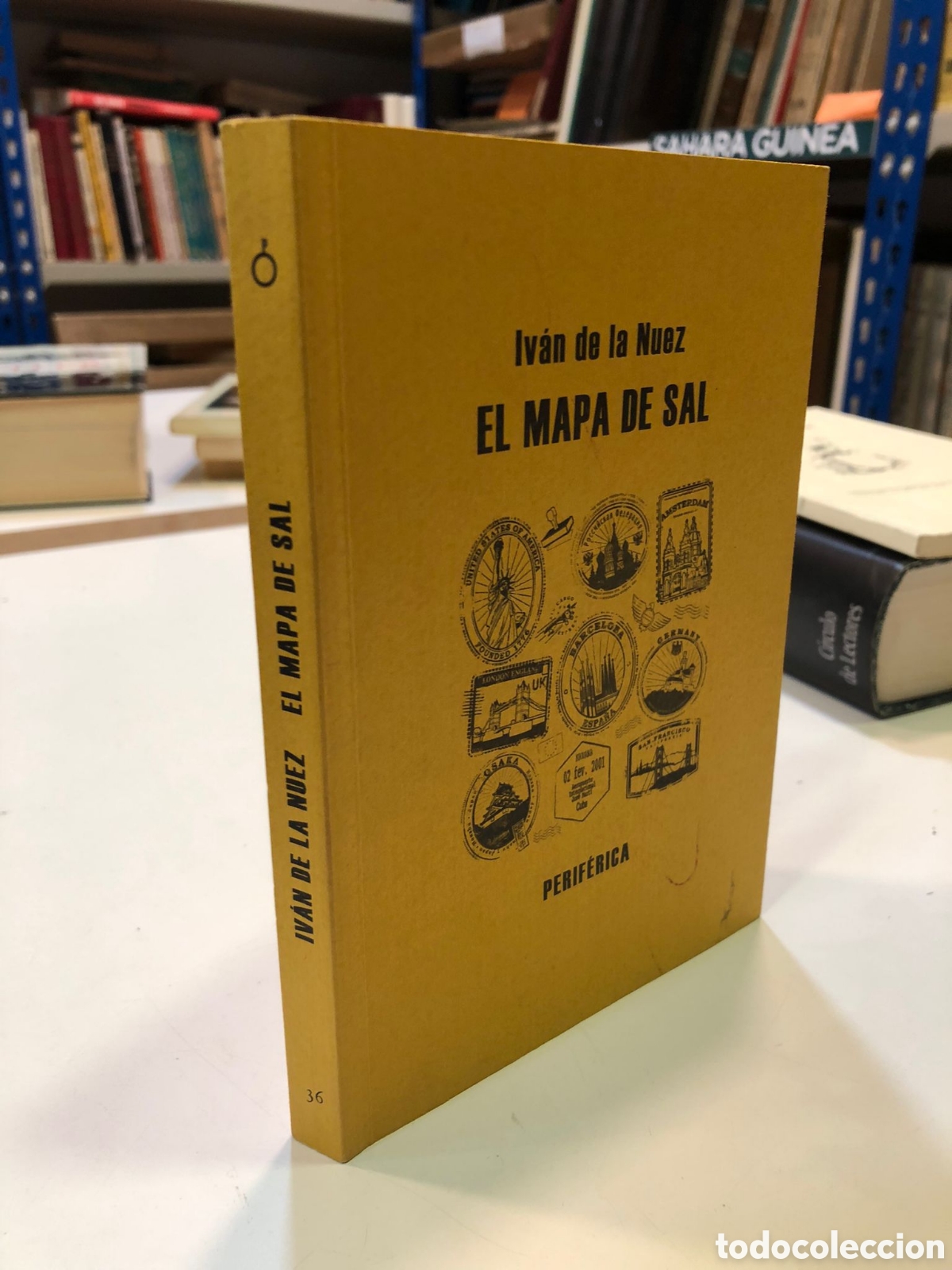 Second hand books: El mapa de sal. Un postcomunista en el paisaje global - Iv&aacute;n de la Nuez