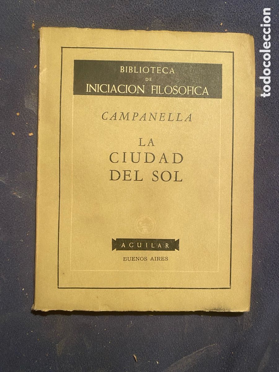 Livros em segunda m&atilde;o: TOMMASO CAMPANELLA: - LA CIUDAD DEL SOL - (AGUILAR, 1959)