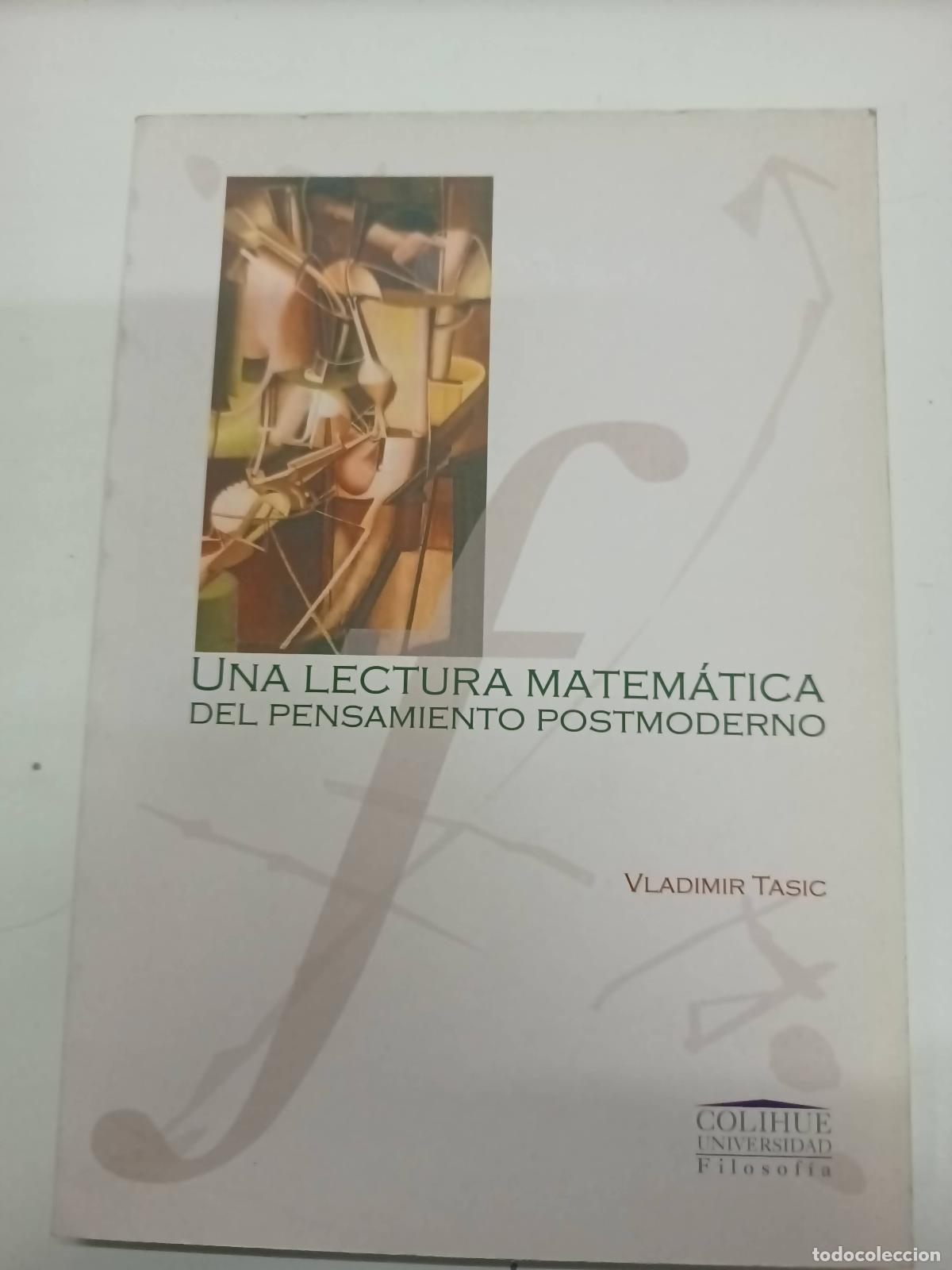 Libros de segunda mano: UNA LECTURA MATEMATICA - TASIC, VLADIMIR
