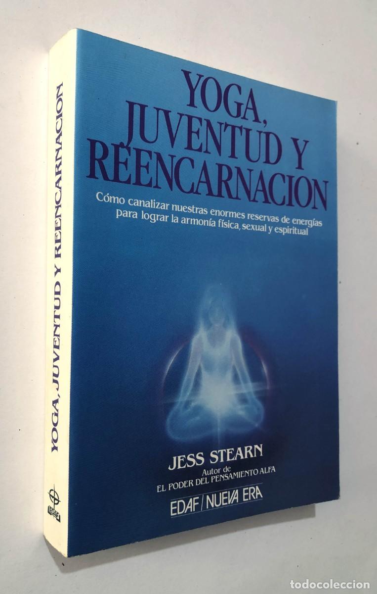 Libros de segunda mano: YOGA, JUVENTUD Y REENCARNACION / JESS STEARN / EDAF NUEVA ERA 1989 / SIN USAR