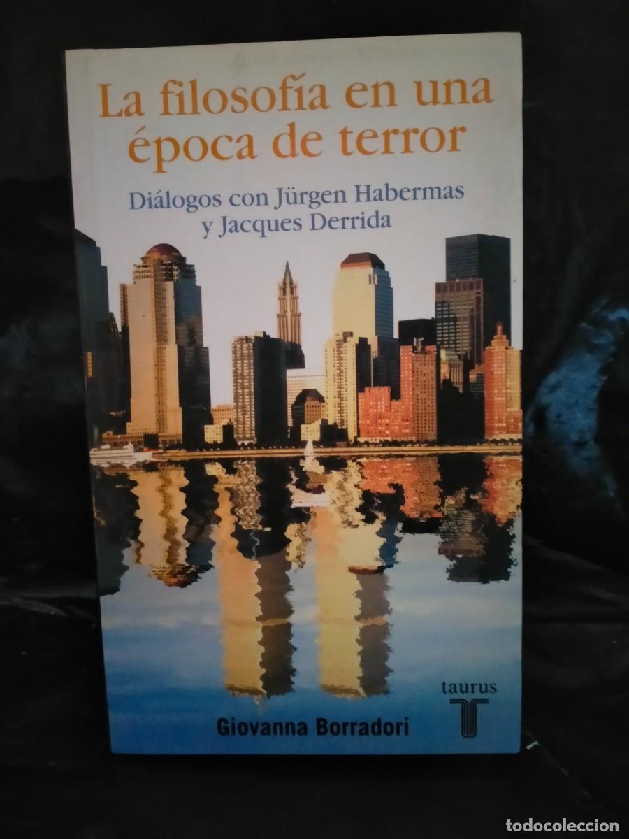 Libros de segunda mano: G. BORRADORI. DI&Aacute;LOGOS CON HABERMAS Y DERRIDA .TAURUSA