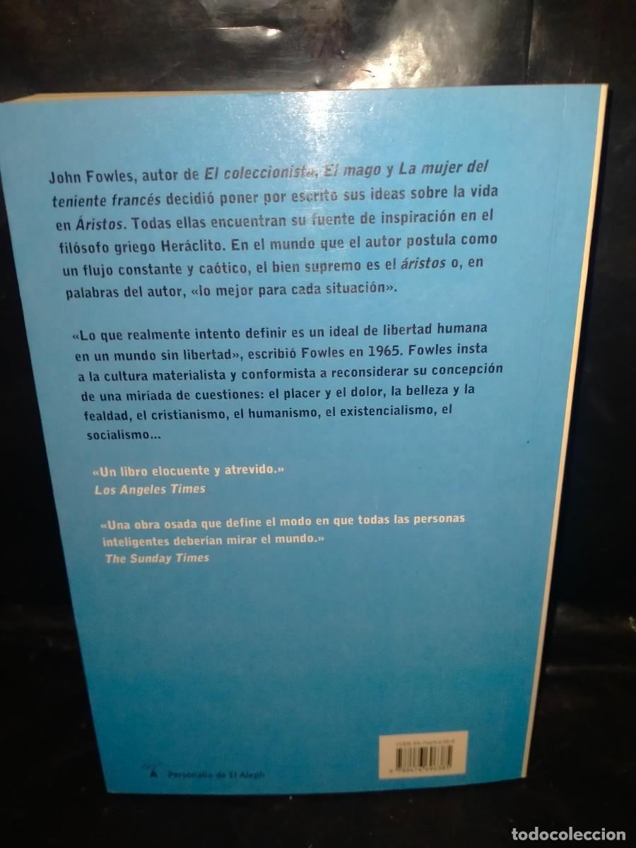 Libros de segunda mano: JOHN FOWLES . ARISTOS .EL ALEPH - Foto 3