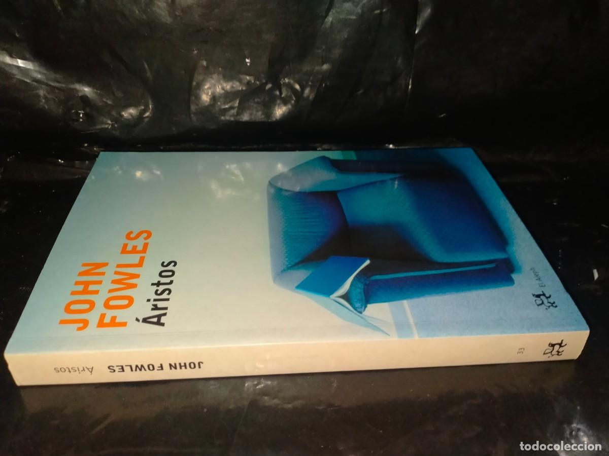 Libros de segunda mano: JOHN FOWLES . ARISTOS .EL ALEPH - Foto 4