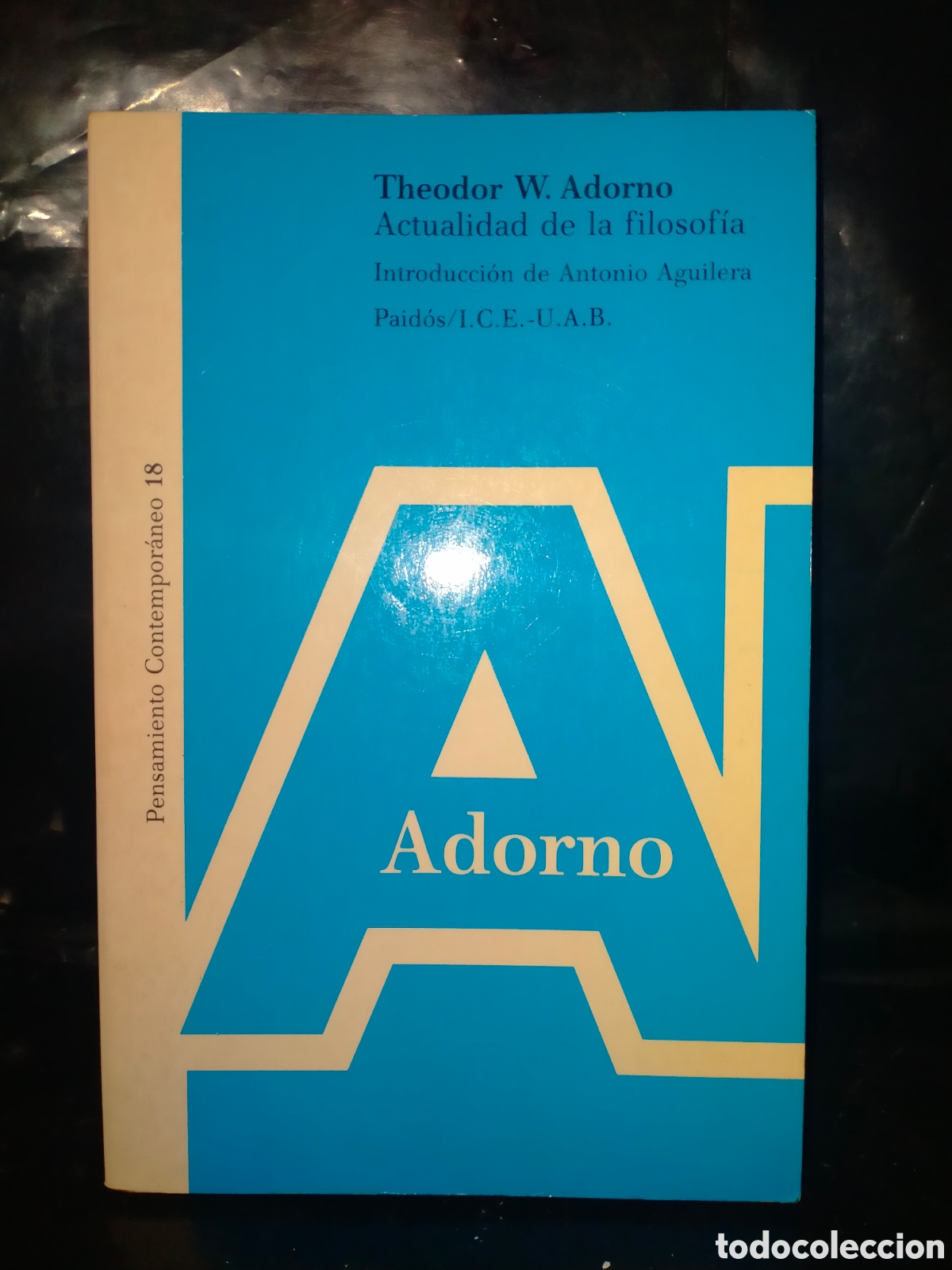 Libros de segunda mano: T. W. ADORNO. ACTUALIDAD DE LA FILOSOF&Iacute;A .PAID&Oacute;S