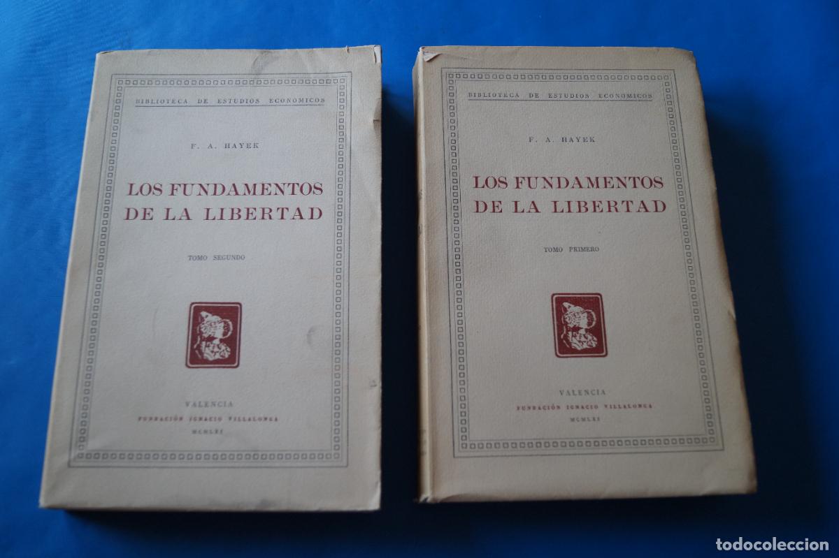 Libros de segunda mano: LOS FUNDAMENTOS DE LA LIBERTAD. F. HAYER
