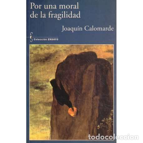 Libros de segunda mano: Por una moral de la fragilidad