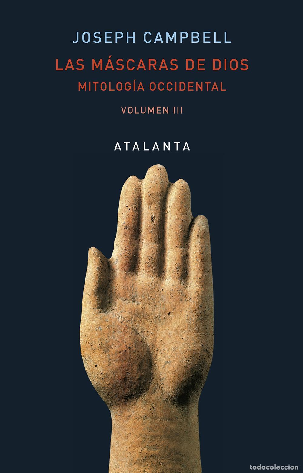 Libros de segunda mano: Las m&aacute;scaras de Dios Vol III. - Campbell, Joseph.