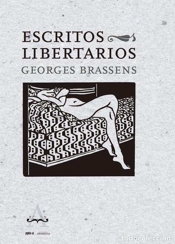 Libros de segunda mano: Escritos libertarios. - Brassens, Georges.