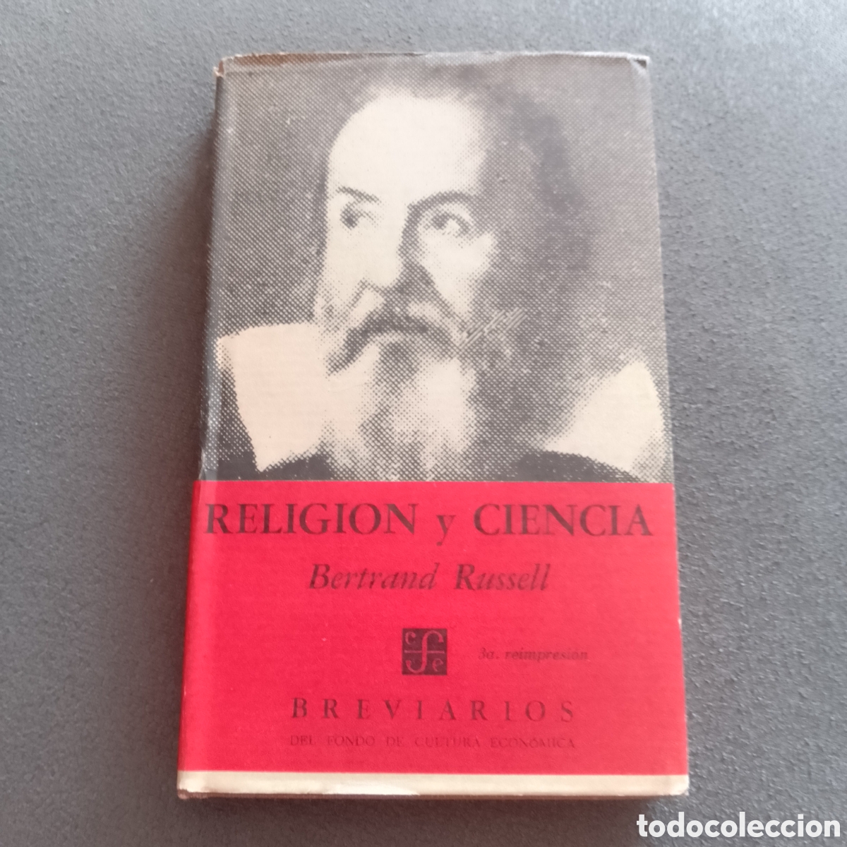 Libros de segunda mano: RELIGION Y CIENCIA POR BERTRAND RUSSELL 1972 BREVIARIOS DEL FONDO DE CULTURA