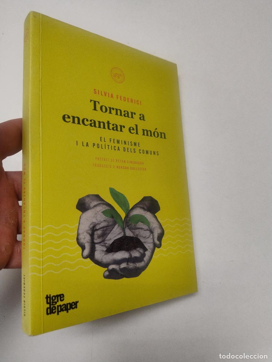 Libros de segunda mano: Tornar a encantar el m&oacute;n - FEDERICI, SILVIA