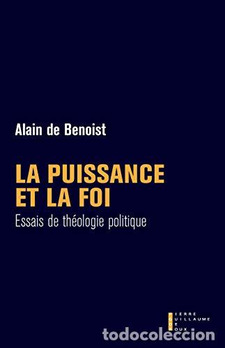 Libros de segunda mano: La puissance et la foi. essai de theologie pollitique - Benoist, Alain de