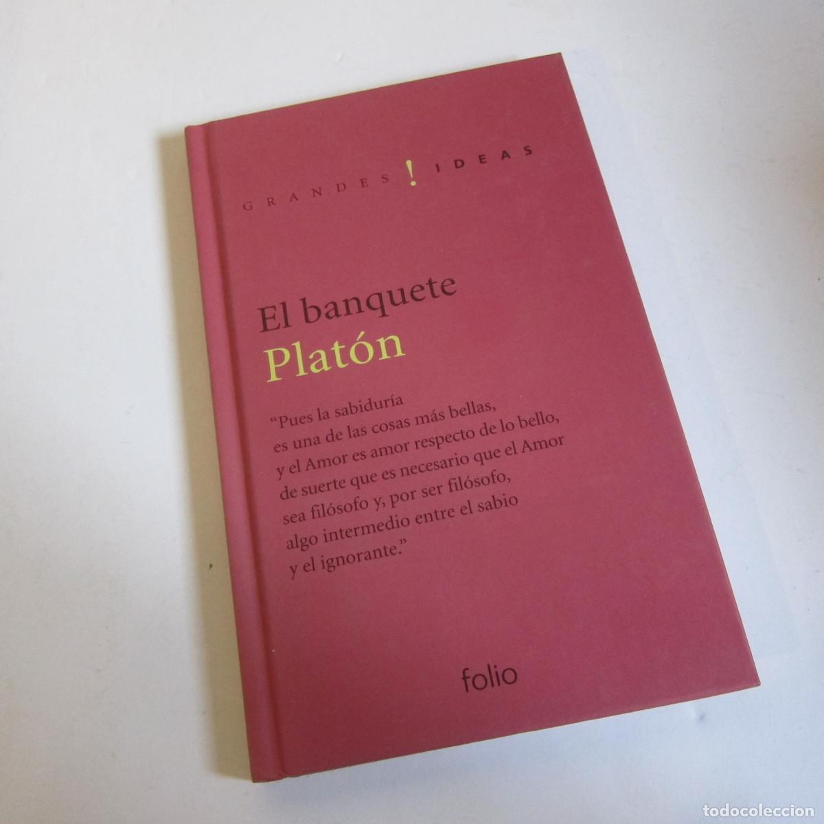 Libros de segunda mano: EL BANQUETE - PLAT&Oacute;N (FOLIO) FILOSOF&Iacute;A