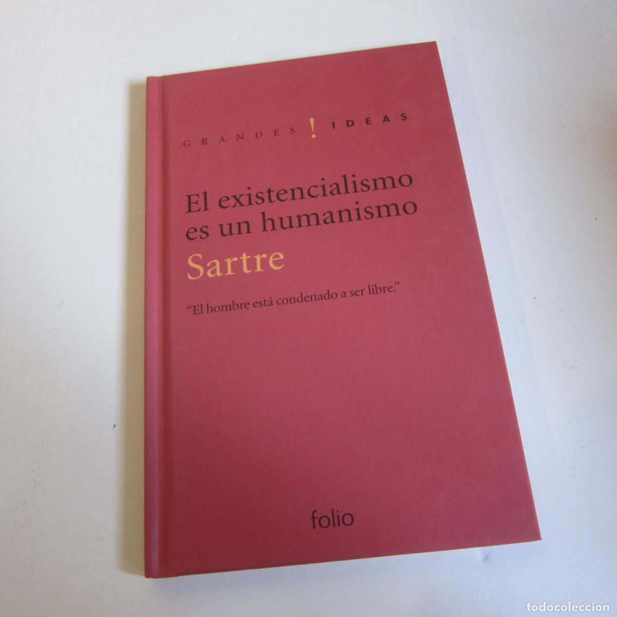 Libros de segunda mano: EL EXISTENCIALISMO ES UN HUMANISMO - SARTRE (FOLIO) FILOSOF&Iacute;A