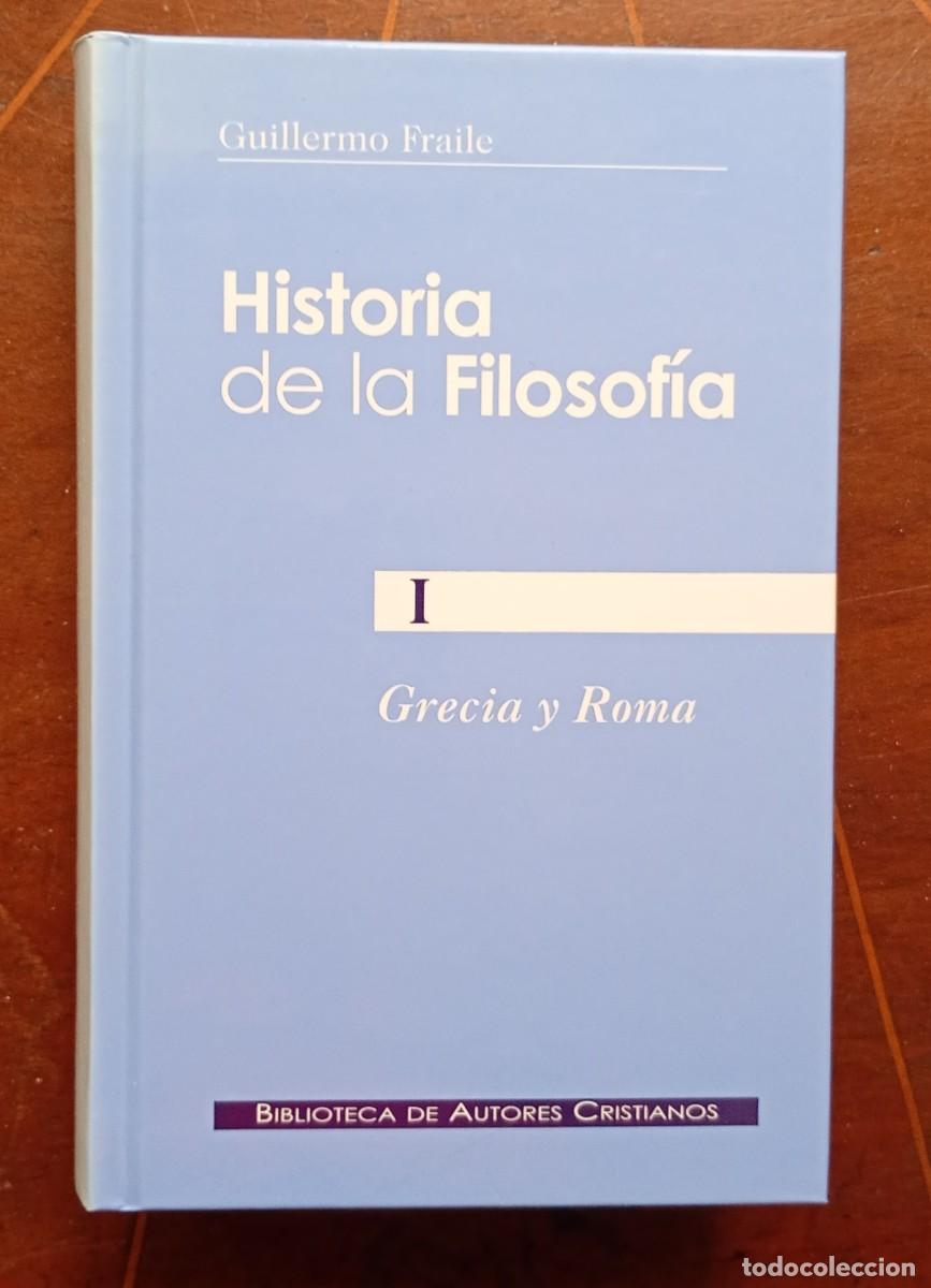 Libros de segunda mano: Guillermo Fraile HISTORIA DE LA FILOSOFIA I GRECIA Y ROMA