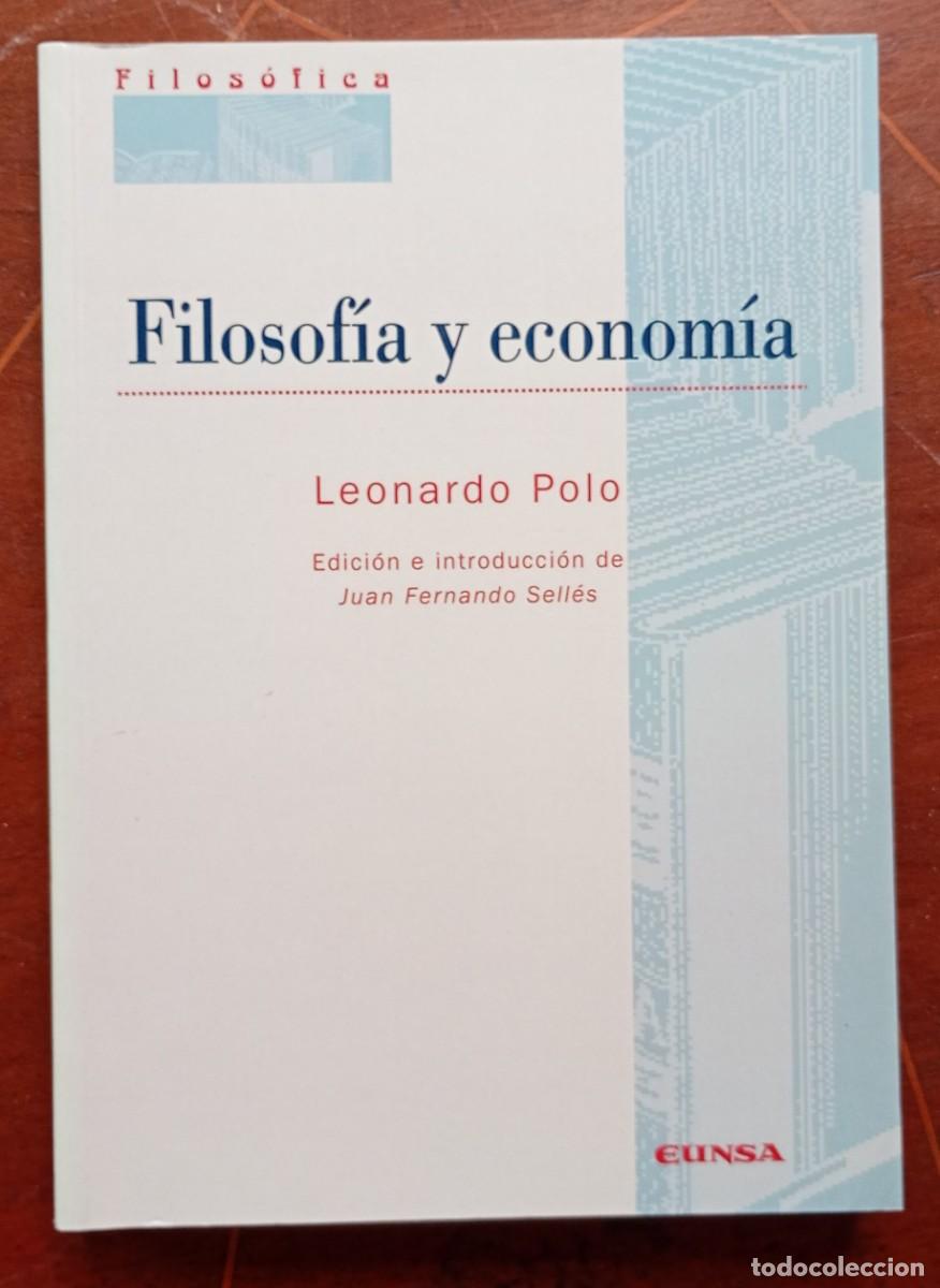 Libros de segunda mano: Leonardo Polo FILOSOFIA Y ECONOMIA