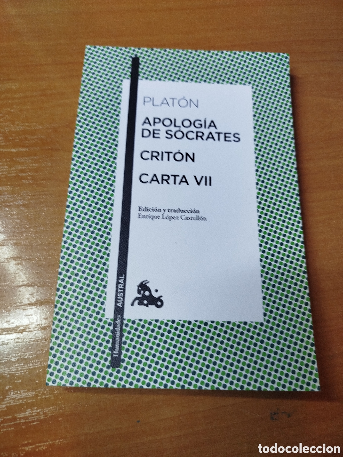Libros de segunda mano: Plat&oacute;n. Apolog&iacute;a de S&oacute;crates. Criton. Carta 7. Enrique L&oacute;pez Castell&oacute;n