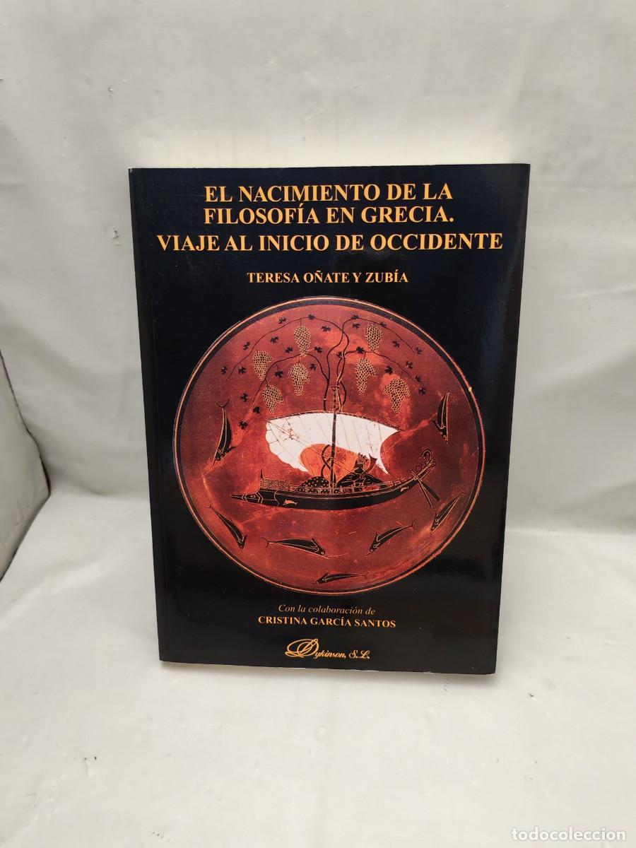 Livres d'occasion: Teresa O&ntilde;ate y Zub&iacute;a: El nacimiento de la filosof&iacute;a en Grecia (Incluye CD)